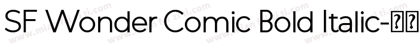SF Wonder Comic Bold Italic字体转换